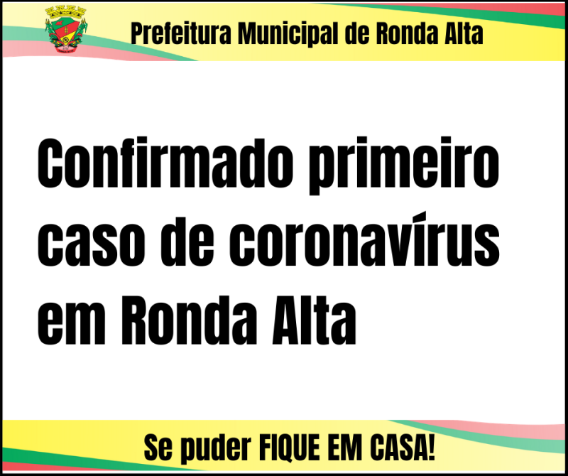 Primeiro caso de coronavírus é confirmado em Ronda Alta